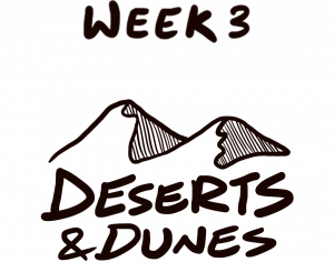 Week 3 - Deserts & Dunes